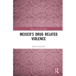 Mexico’s Drug-Related Violence
