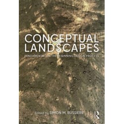 Conceptual Landscapes: Fundamentals in the Beginning Design Process