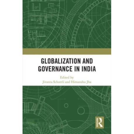Globalization and Governance in India