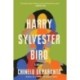 Harry Sylvester Bird: A Novel