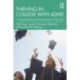 Thriving in College with ADHD: A Cognitive-Behavioral Skills Manual for Therapists