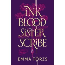 Ink Blood Sister Scribe: A Novel