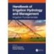 Handbook of Irrigation Hydrology and Management: Irrigation Fundamentals