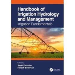 Handbook of Irrigation Hydrology and Management: Irrigation Fundamentals