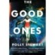 The Good Ones: A Novel