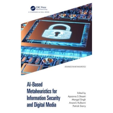 AI-Based Metaheuristics for Information Security and Digital Media