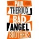 The Bad Angel Brothers