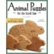 Animal Puzzles for the Scroll Saw, Second Edition: Newly Revised & Expanded, Now 50 Projects in Wood