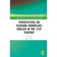 Perspectives on Teaching Workplace English in the 21st Century