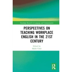 Perspectives on Teaching Workplace English in the 21st Century