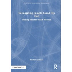 Reimagining Sample-based Hip Hop: Making Records within Records