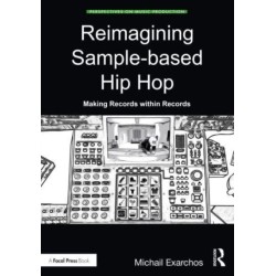 Reimagining Sample-based Hip Hop: Making Records within Records