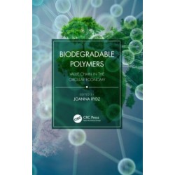Biodegradable Polymers: Value Chain in the Circular Economy
