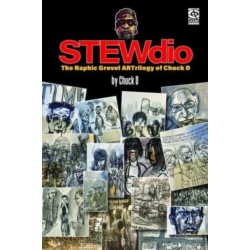 StewDio: The Naphic Grovel ARTrilogy of Chuck D