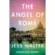 The Angel of Rome: And Other Stories