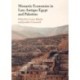 Monastic Economies in Late Antique Egypt and Palestine