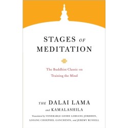 Stages of Meditation: The Buddhist Classic on Training the Mind