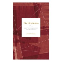 DisOrientations: German-Turkish Cultural Contact in Translation, 1811–1946
