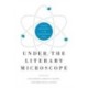 Under the Literary Microscope: Science and Society in the Contemporary Novel