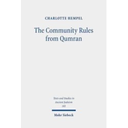 The Community Rules from Qumran: A Commentary