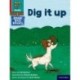 Read Write Inc. Phonics: Dig it up (Red Ditty Book Bag Book 10)
