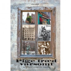 Pige træd varsomt og andre beretninger fra Vesterbro