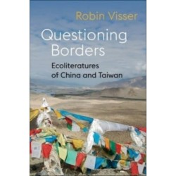 Questioning Borders: Ecoliteratures of China and Taiwan