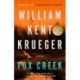 Fox Creek: A Novel