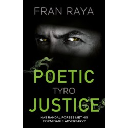 Poetic Justice: Tyro
