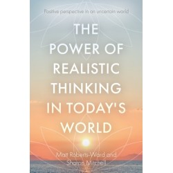 The Power of Realistic Thinking in Today's World