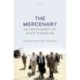 The Mercenary: An Instrument of State Coercion