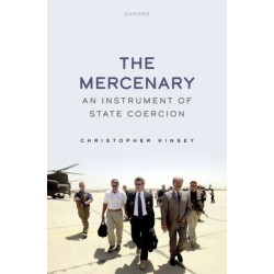The Mercenary: An Instrument of State Coercion