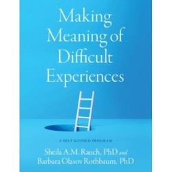 Making Meaning of Difficult Experiences: A Self-Guided Program