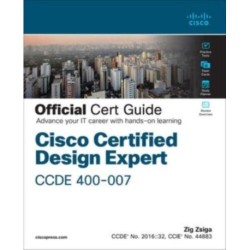 Cisco Certified Design Expert (CCDE 400-007) Official Cert Guide