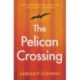 The Pelican Crossing