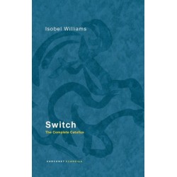 Switch: The Complete Catullus