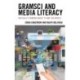 Gramsci and Media Literacy: Critically Thinking about TV and the Movies