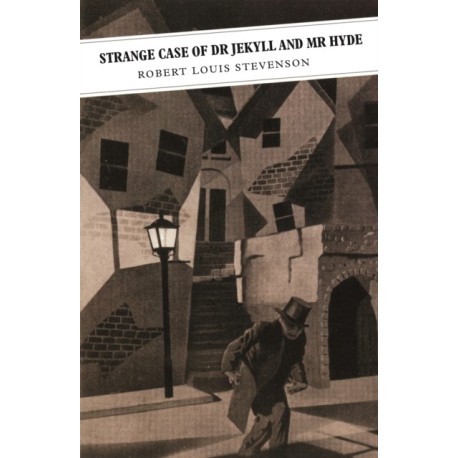 Strange Case of Dr Jekyll and Mr Hyde: Shorter Scottish Fiction