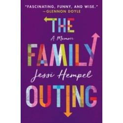 The Family Outing: A Memoir