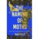 The Naming of Moths