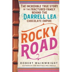 Rocky Road: The incredible true story of the fractured family behind the Darrell Lea chocolate empire