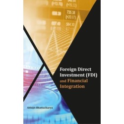 Foreign Direct Investment (FDI) and Financial Integration