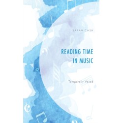 Reading Time in Music: Temporally Vexed