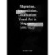 Migration, Transmission, Localisation: Visual Art in Singapore (1866–1945)