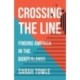 Crossing the Line: Finding America in the Borderlands