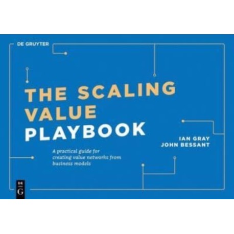 The Scaling Value Playbook: A practical guide for creating innovation networks for impact and growth