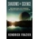 Shadows of Science: How to Uphold Science, Detect Pseudoscience, and Expose Antiscience in the Age of Disinformation