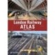 London Railway Atlas 6th Edition