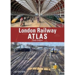 London Railway Atlas 6th Edition