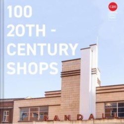 100 20th-Century Shops